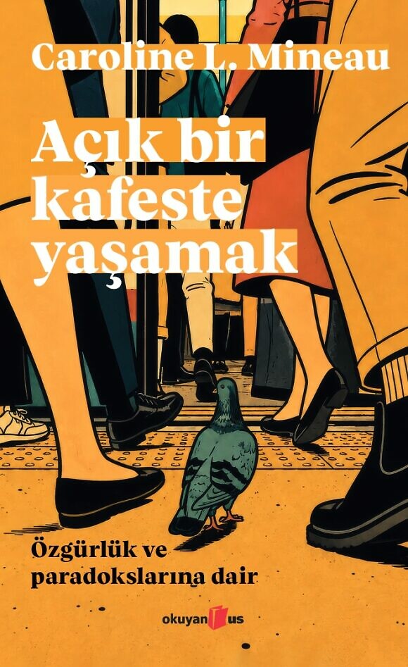 Açık bir kafeste yaşamak onkapak